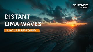 Distant Lima Waves - 10 Hours Sleep Sound - Black Screen screenshot 3