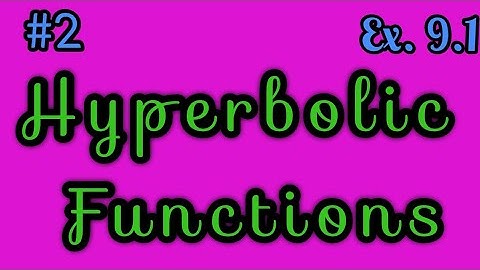 Problems based on hyperbolic functions