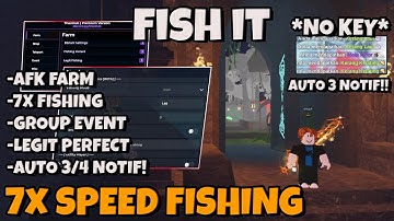 FISH IT Script! AUTO FARM, 7X INSTANT FISHING, AUTO 3 NOTIF, AUTO GROUP EVENT (NO KEY)