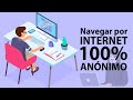 Navegar por internet 100% 😎 anónimo y gratuitamente 😎