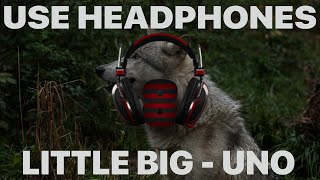 Little Big - UNO(8D AUDIO)
