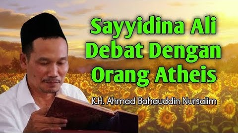 Sayyidina Ali Debat Dengan Orang Atheis | KAJIAN GUS BAHA TERBARU