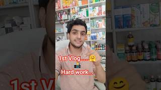 1st Vlog 🤗📸 Hard working..#vlog #working #medicine #medical