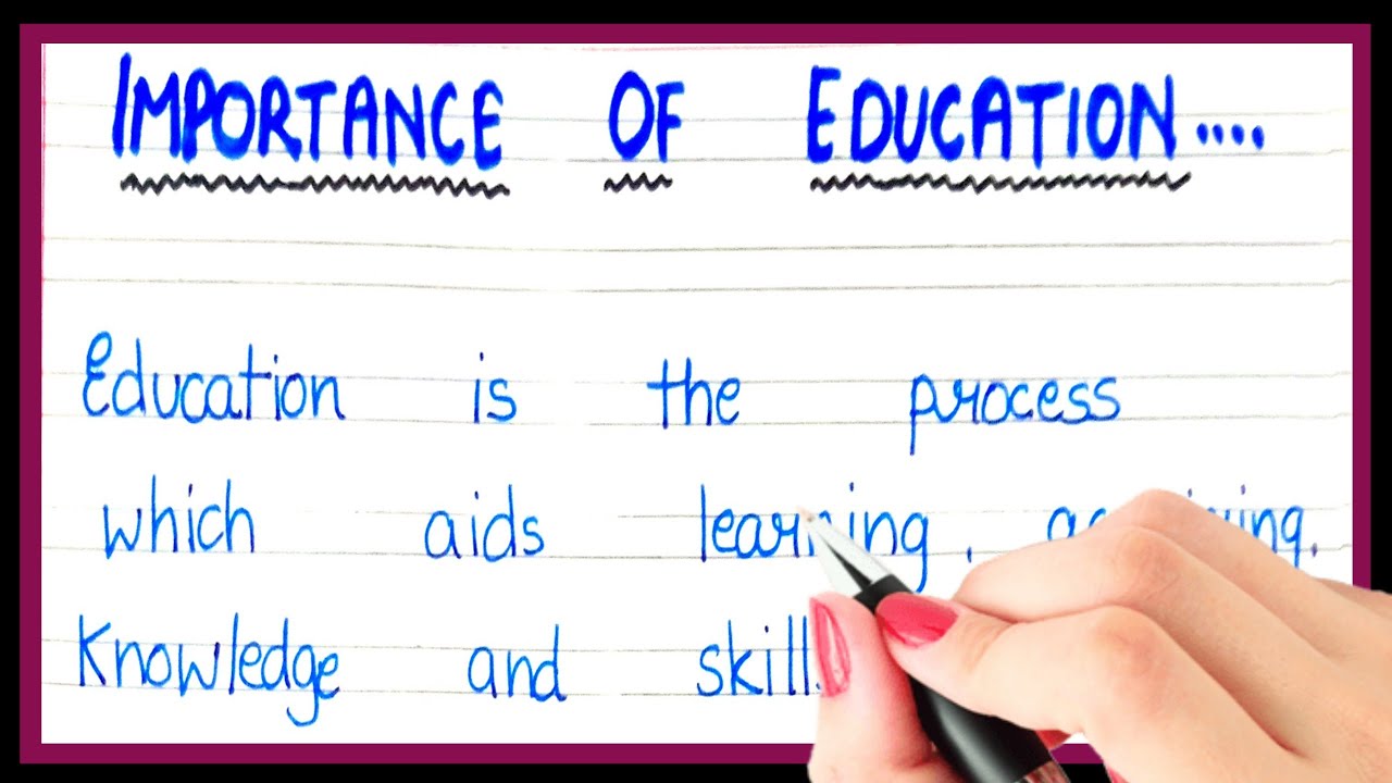 Essay on Importance Of Education in english Importance Of Education