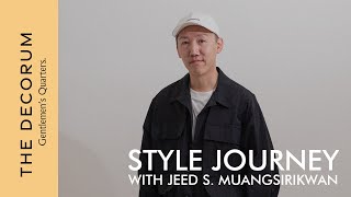 Style Journey with Jeed S. : สัมภาษณ์พิเศษ 
