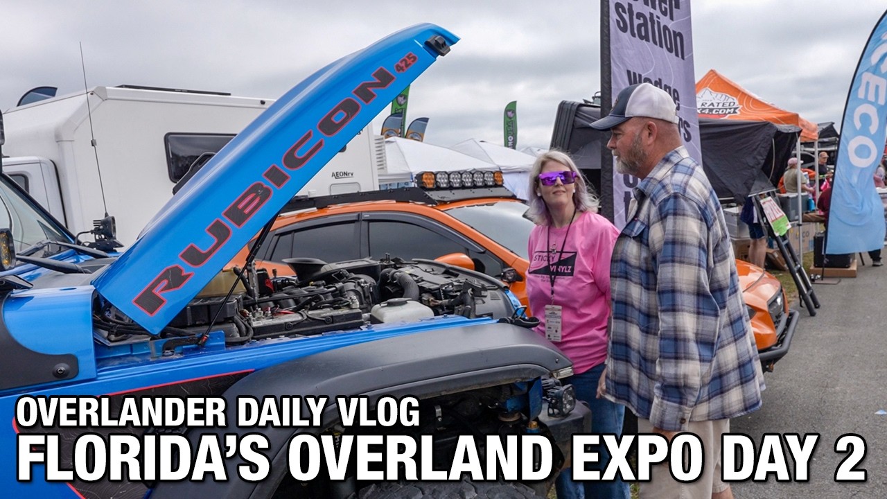 Overlander Daily Vlog - Florida's Overland Expo Day 2