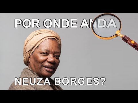 Por Onde Anda Neuza Borges, a Dalva de O Clone?