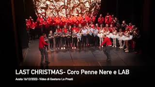 LAST CHRISTMAS- Coro Penne Nere di Aosta e Lab- Laboratorio Arte Benessere di Arnad