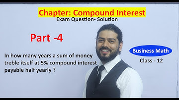 Compound Interest  part 4 NEB Business Math in Nepali Class 12 Solution Math