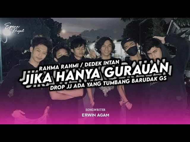 DJ JIKA HANYA GURAUAN ( BOOTLEG ) X DROP ADA YANG TUMBANG TIKTOK class=