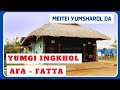 Yumgi ingkhol gi afa fatta khangdoksi  meitei yumsharol 510