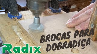 BROCAS PARA DOBRADIÇA - RADIX FERRAMENTAS