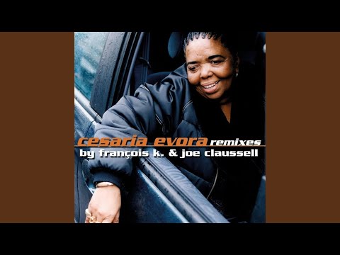 Cesaria Evora — Sangue de Beirona (Spiritual Wave Dub By François K. & Joe Claussell)