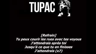 Tupac - Run Tha streetz Traduction FR (VOSTFR)