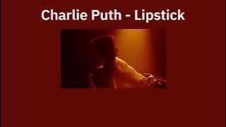 [แปลไทย] Lipstick - Charlie Puth