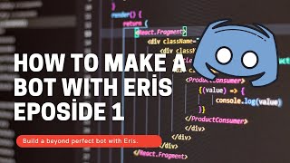 Eris Development - Project Setup - Eposide 1 screenshot 2