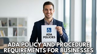 ADA Policies and Procedures Explained