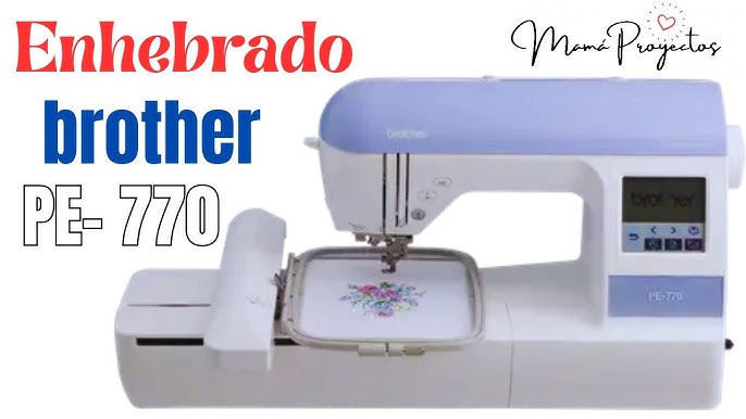 Enhebrar máquina bordadora Brother PE-770 _ PE-800 