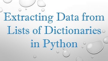 Extracting Data from Lists of Dictionaries in Python