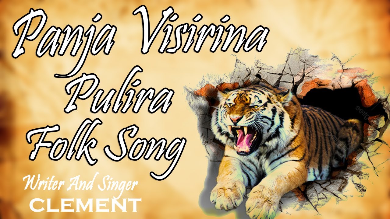 Panja Visirina Pulira Folk Song 2021  Writer And Singer  CLEMENT