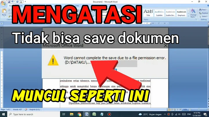 Cara Mengatasi Word Cannot Complate the Save Due to a File Permission Error