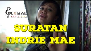 INDRIE MAE TERBARU || SURATAN DIRI ( Official Music Video)
