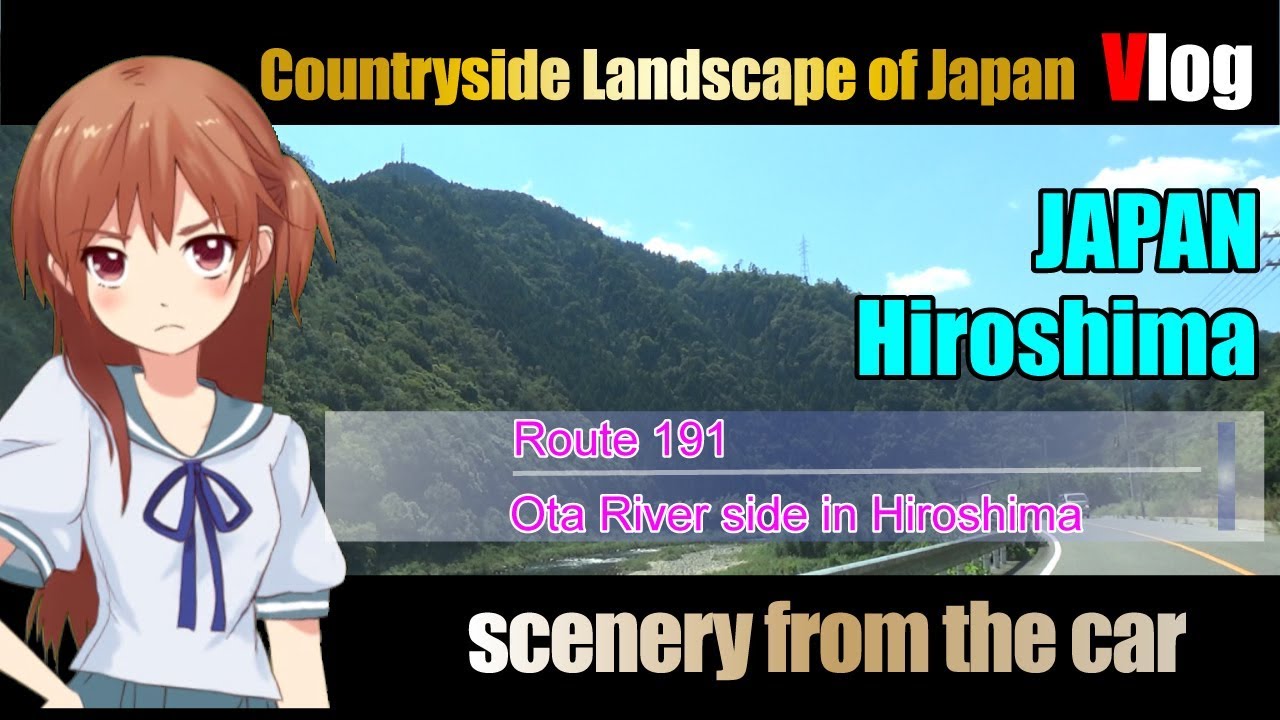 【Japanese landscape】Route 191 on the Ota River side in Hiroshima 【scenery from the car】
