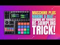 Maschine plus  making a banger  a great trick  native instruments