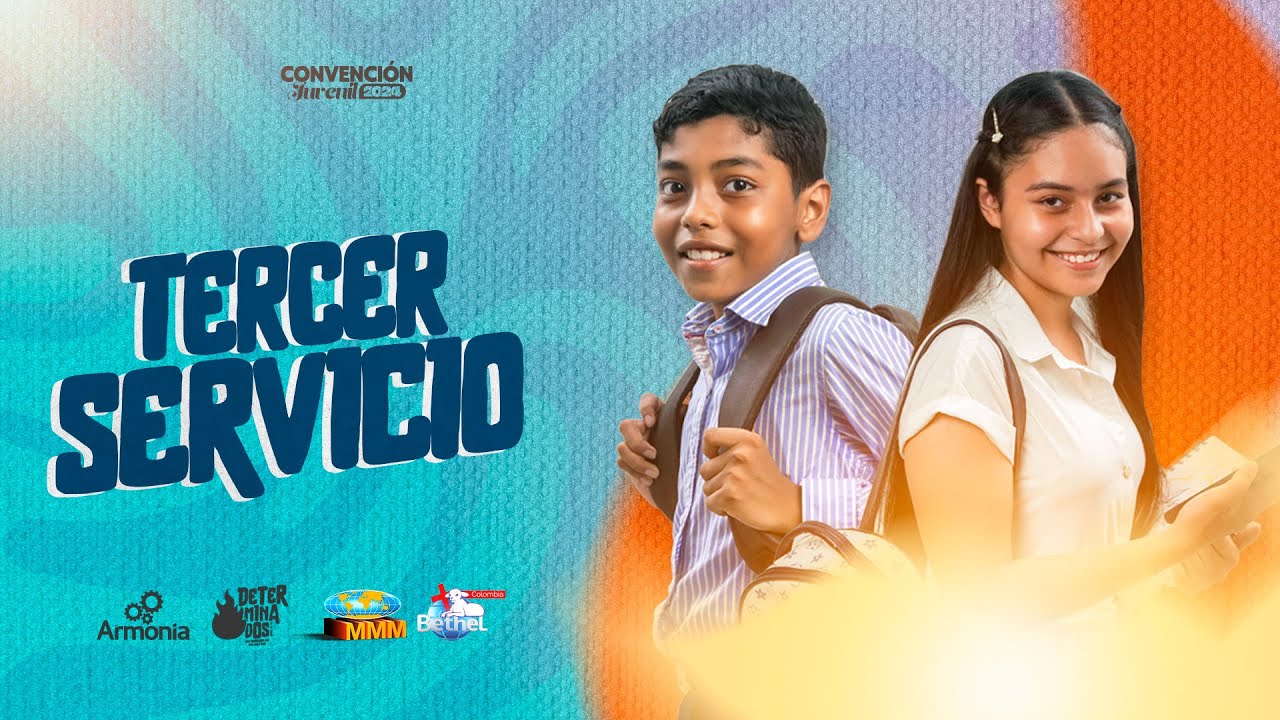 Convención Nacional de Jóvenes y Adolescentes, Tercer Servicio I  24 Junio 2024