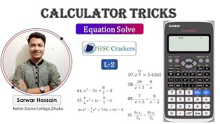 Calculator Hacks L 2 :HSC Equation Solve Using Calculator || Calculator Tricks for HSC and Admission