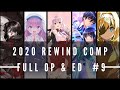 2020 Rewind | Best Anime OPs & EDs of 2020 [Full OP & ED Mix] #9