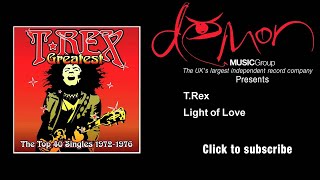 T.Rex - Light of Love