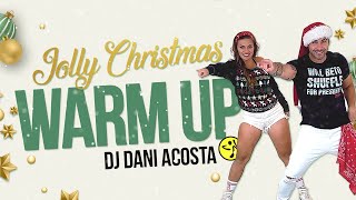 NEW Christmas Warm Up Zumba | Dj Dani Acosta - Jolly Christmas | A. Sulu