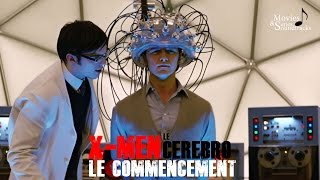 X-MEN - Le Commencement | Le Cerebro | Henry Jackman