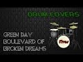 Drum cover  green day  boulevard of broken dreams