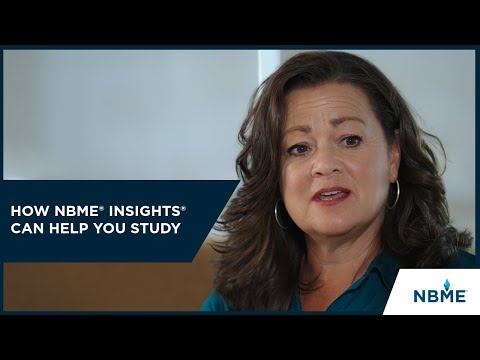 How NBME INSIGHTS Can Help You Study - video from NBME