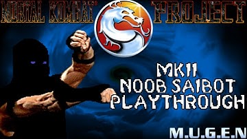 Mortal Kombat Project 4.1 Season 2 Final: MKII Noob Saibot Playthrough (MUGEN) (1080p 60fps)