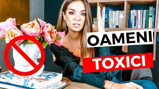 Oamenii Toxici | Cum Ne Influenteaza Si Cum Ne Protejam ?!