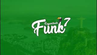 ENGANCHADO BRASILERO FUNK 7 - LUISINHODJ