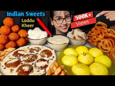 Eats And Sweets - Eating Rasgulla, Rasabali, Laddu, Jalebi, Kheer | Big Bites | Indian Sweets Asmr Eating | Mukbang |