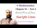 General form of Lines - | Straight Lines (Part 4)| Chapter 10 | +1 Mathematics | SCERT