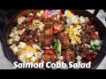 This Is My FAVORITE Salad of All Time | Blackened Salmon Cobb Salad