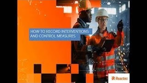 How to Record Interventions and Control Measures - Reactec Analytics Training Video