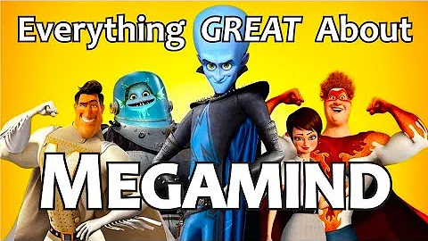 Everything GREAT About Megamind!