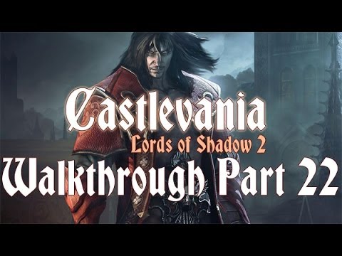 Castlevania: Lords of Shadow 2 Walkthrough Downtown