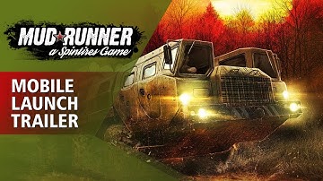 MudRunner Mobile Launch Trailer