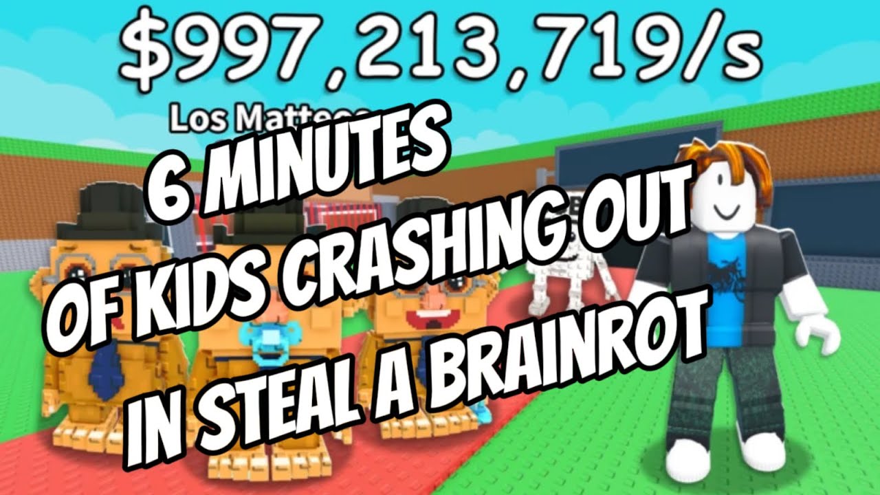 6 Minutes Of Kids Crashing Out In Steal a Brainrot