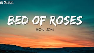 Video thumbnail of "Bed Of Roses Bon Jovi Lyrics"