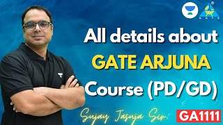 All details about GATE ARJUNA Course (PD/GD) | Sujay Jasuja Sir #gate2023 #gatepreparation