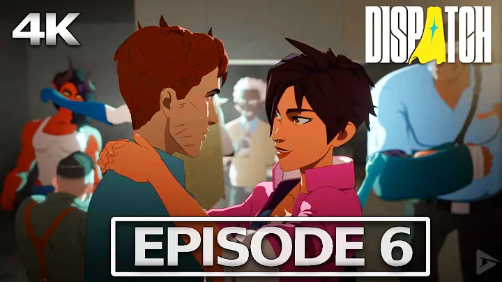 DISPATCH Episode 6 Moving Parts" Full Episode【No Commentary】4K 60FPS Ultra HD